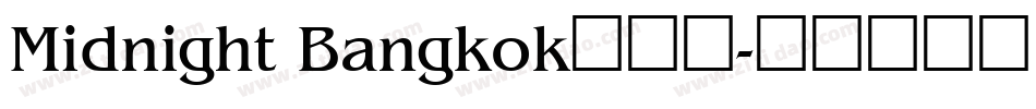 Midnight Bangkok手机版字体转换